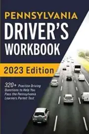 Pennsylvania Driver’s Workbook: 320+ ..., Prep, Connect