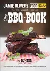 Jamie's Food Tube: The BBQ Book: The perfect gift for Father's Day by DJ BBQ (En