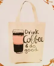 Drink Coffee & Do Good Canvas Tote Bag, Shopper, Carry All