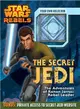 The Secret Jedi ─ The Adventures of Kanan Jarrus: Rebel Leader