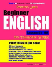Preston Lee's Beginner English Lesson 61 - 80 For Taiwanese by Matthew Preston (