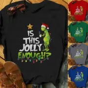 NEW Grinch IS THIS JOLLY ENOUGH? CHRISTMAS T-SHIRT LADIES MENS XMAS TOPS AU~