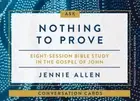 Nothing to Prove Conversation Card Deck: A Study in the Gospel of John .. NEW