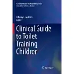CLINICAL GUIDE TO TOILET TRAINING CHILDREN