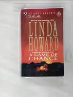 【書寶二手書T3／原文小說_BN6】A GAME OF CHANCE_LINDA HOWARD