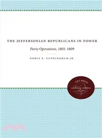 在飛比找三民網路書店優惠-The Jeffersonian Republicans ―