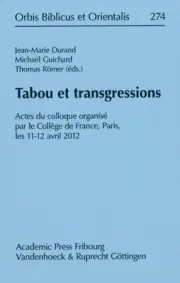 Tabou Et Transgressions : Actes Du Colloque Organise Par Le College De France...