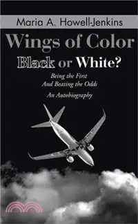 在飛比找三民網路書店優惠-Wings of Color ─ Black or Whit