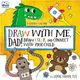Draw With Me, Dad! ─ Draw, Color, and Connect With Your Child