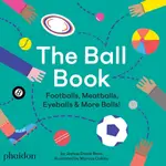 THE BALL BOOK: FOOTBALLS, MEATBALLS, EYEBALLS & MORE BALLS!(精裝)/JOSHUA DAVID STEIN【禮筑外文書店】