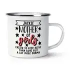 Personalised Mother Of Girls Easier To Keep Alive Than Boys Enamel Mug Cup Mum