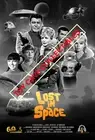 Lost in Space 60th Anniversary Fund Raiser Poster - Black / White Limited - 9.15