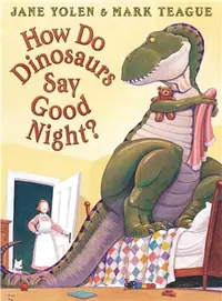在飛比找三民網路書店優惠-How Do Dinosaurs Say Good Nigh