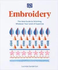 在飛比找誠品線上優惠-Embroidery: The Ideal Guide to