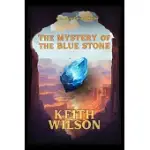 THE MYSTERY OF THE BLUE STONE