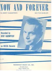 BERT KAEMPFERT "NOW AND FOREVER" SHEET MUSIC-PIANO SOLO-1961-RARE-NEW ON SALE!!