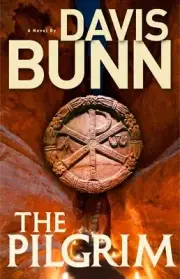 The Pilgrim by Davis Bunn: New