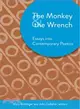 The Monkey & the Wrench ─ Essays into Contemporary Poetics