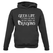 Geek Life: Like Normal Life But With Dragons - Kids Hoodie Gaming Gamer Game