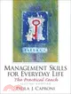 Management Skills For Everyday Life: The Practical Coach