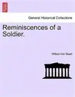 Reminiscences of a Soldier. Vol. I. (Paperback or Softback)