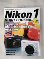 【書寶二手書T1／攝影_KJM】NIKON 1數位相機完全解析V1/J1 完全對應_MYNAVI特別編輯