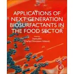 APPLICATIONS OF NEXT GENERATIONAL BIOSURFACTANTS IN THE FOOD SECTOR