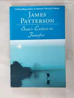 【書寶二手書T4／原文小說_AFU】SAM’S LETTERS TO JENNIFER_PATTERSON, JAMES