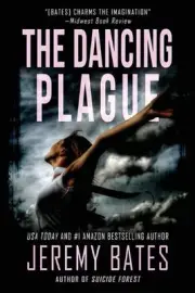 The Dancing Plague by Jeremy Bates Paperback Book