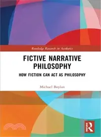 在飛比找三民網路書店優惠-Fictive Narrative Philosophy ―