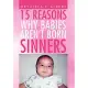 15 Reasons Why Babies Aren’t Born Sinners