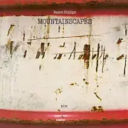 Mountainscapes (Touchstones) by Barre Phillips [CD]