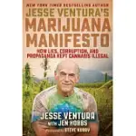 JESSE VENTURA’S MARIJUANA MANIFESTO: HOW LIES, CORRUPTION, AND PROPAGANDA KEPT CANNABIS ILLEGAL