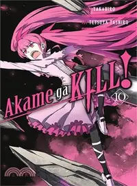 在飛比找三民網路書店優惠-Akame Ga Kill! 10