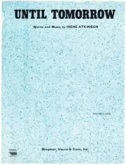 IRENE ATKINSON UNTIL TOMORROW SHEET MUSIC PIANO/VOCAL EXTREMELLY RARE 1967 NEW