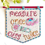 Creative Abundance Sewing Measure Once Cuss Twice Wallhanging Pattern