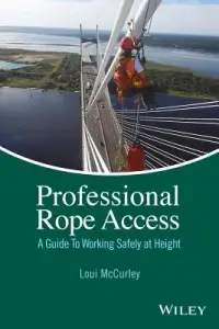 在飛比找博客來優惠-Professional Rope Access: A Gu