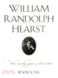 在飛比找三民網路書店優惠-William Randolph Hearst ― The 