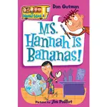 #4: MS. HANNAH IS BANANAS! (MY WEIRD SCHOOL)/DAN GUTMAN【禮筑外文書店】