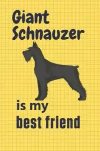 在飛比找博客來優惠-Giant Schnauzer is my best fri