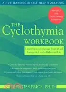 在飛比找三民網路書店優惠-The Cyclothymia Workbook: Lear