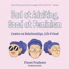 Prudence Geerts Bad at Adulting, Good at Feminism (Hardback) (US IMPORT)