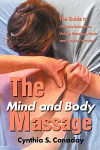 在飛比找博客來優惠-The Mind and Body Massage: The