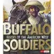 Buffalo Soldiers: Heroes of the American West