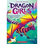 DRAGON GIRLS 03: NAOMI THE RAINBOW GLITTER DRAGON英文橋梁書