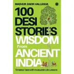 100 DESI STORIES: WISDOM FROM ANCIENT INDIA