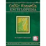 MEL BAY’S CELTIC MANDOLIN ENCYCLOPEDIA: MANDOLIN EDITION