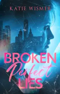 在飛比找誠品線上優惠-Broken Perfect Lies