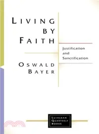 在飛比找三民網路書店優惠-Living by Faith ― Justificatio