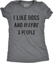[Crazy Dog T-shirts] Womens I Like Dogs And Maybe 3 People T shirt Funny Graphic Pet Lover Mom Gift